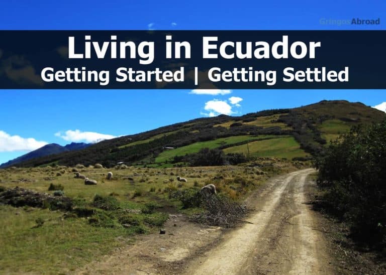 Living in Ecuador: All About Life in Ecuador (Cuenca, Salinas, Quito, Loja, etc)