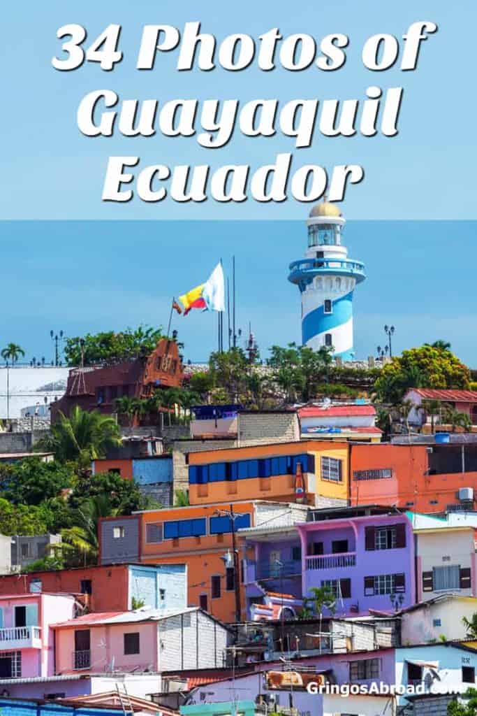 34 Photos of Guayaquil Ecuador