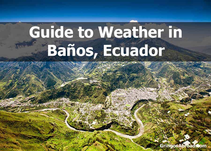 Banos Ecuador weather