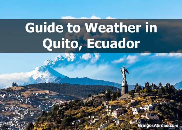 Guide to Quito Ecuador Weather: (Rainfall, Temperature, Humidity…)