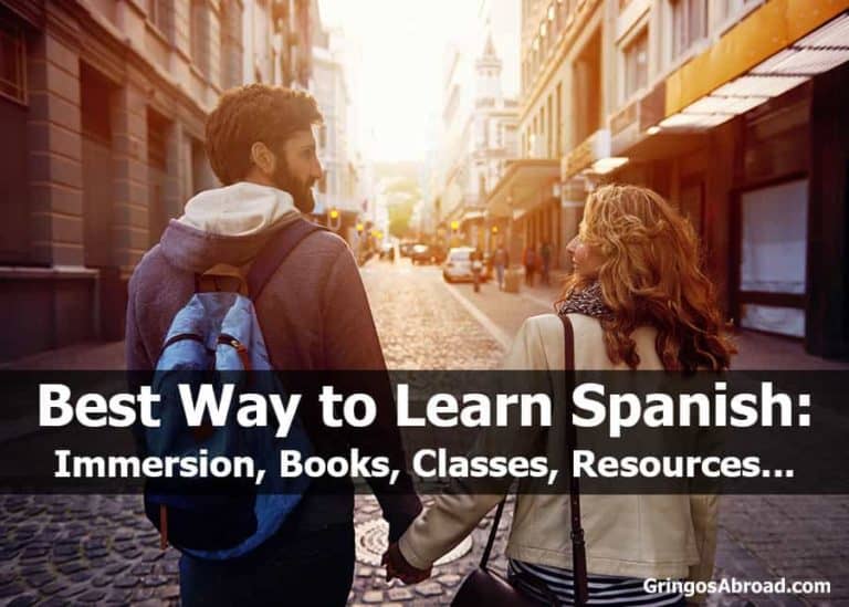 Best Way to Learn Spanish: Beginners Guide [Immersion, Books, Classes]